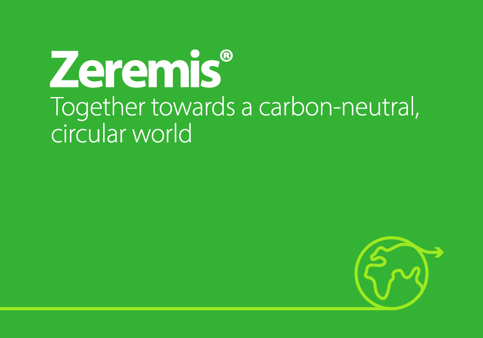 Zeremis - together towards a carbon-neutral, circular world Zeremis - together towards a carbon-neutral, circular world